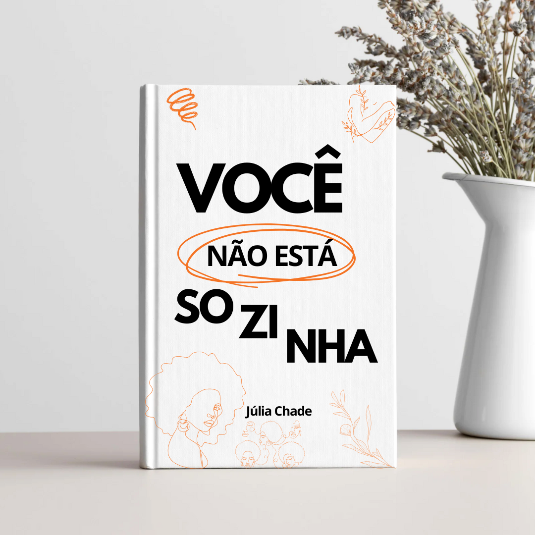 Capa do livro Você Não Está Sozinha, de Júlia Chade